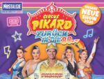 Circus Pikard gastiert mit neuem Programm im Schlosspark!
