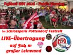 PUBLIC VIEWING im Schlosspark Pottendorf!